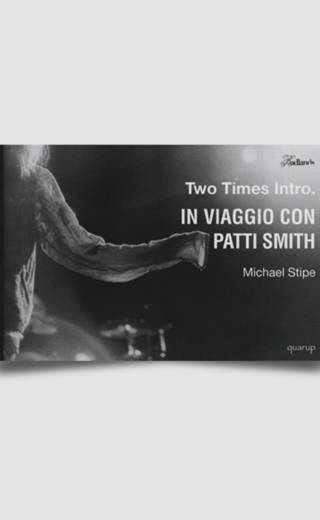 Two times intro. In viaggio con Patti Smith